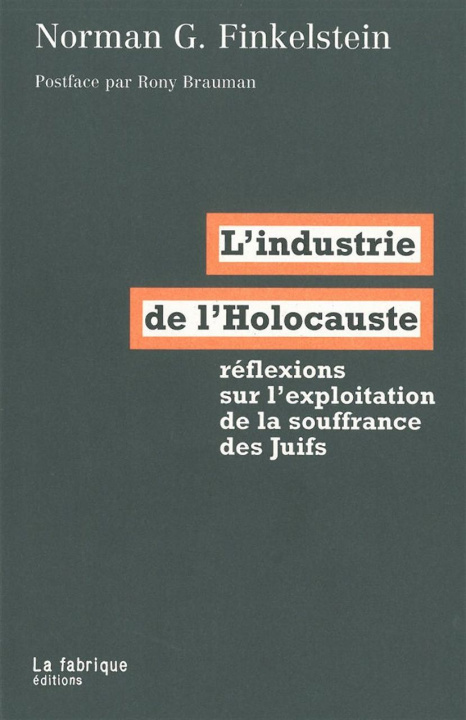 Kniha L' Industrie de l'Holocauste Norman Finkelstein