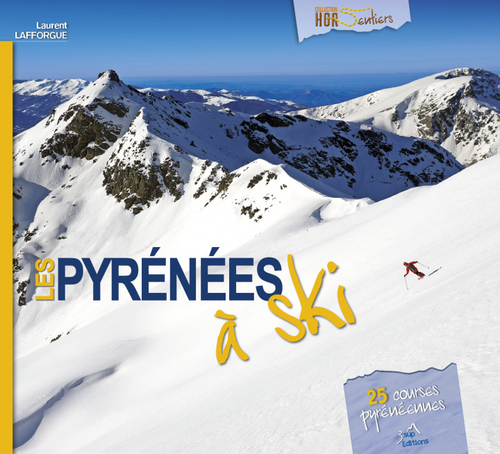 Книга Les Pyrénées à ski Lafforgue