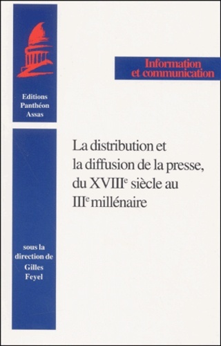 Könyv La distribution et la diffusion de la presse, du XVIIIe siècle au IIIe millénaire collegium