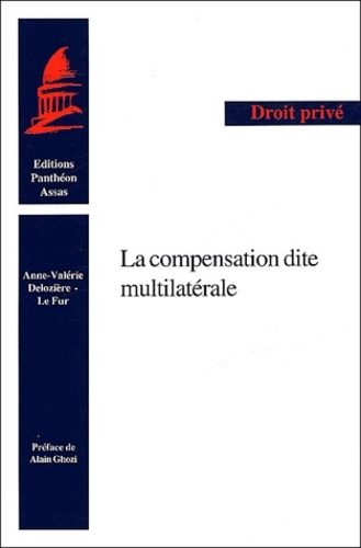 Knjiga LA COMPENSATION DITE MULTILATÉRALE Delozière-Le Fur