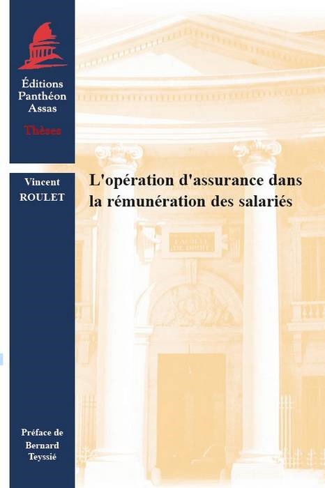 Kniha l'opération d'assurance dans la rémunération des salariés Roulet