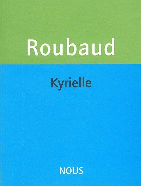 Knjiga Kyrielle Jacques Roubaud