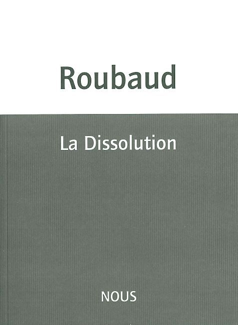 Knjiga La Dissolution Jacques Roubaud
