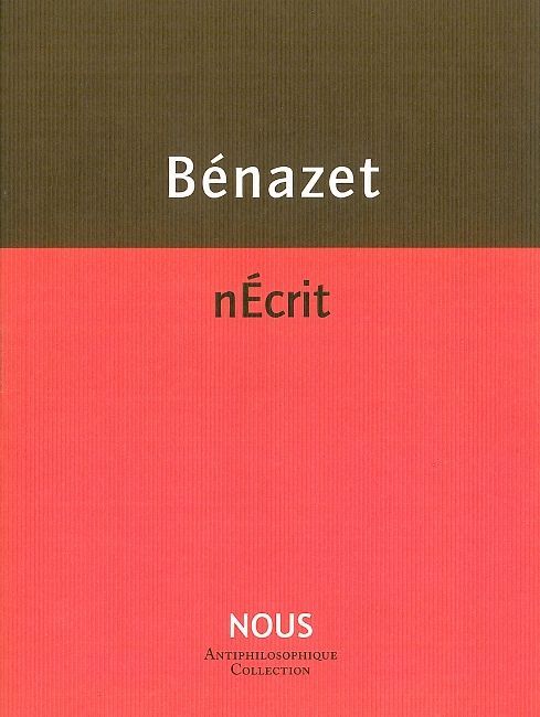 Kniha nÉcrit Luc Benazet