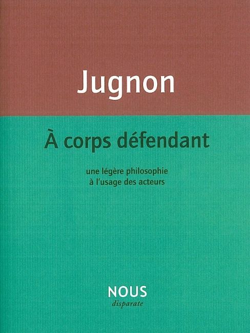 Könyv A corps défendant Alain Jugnon