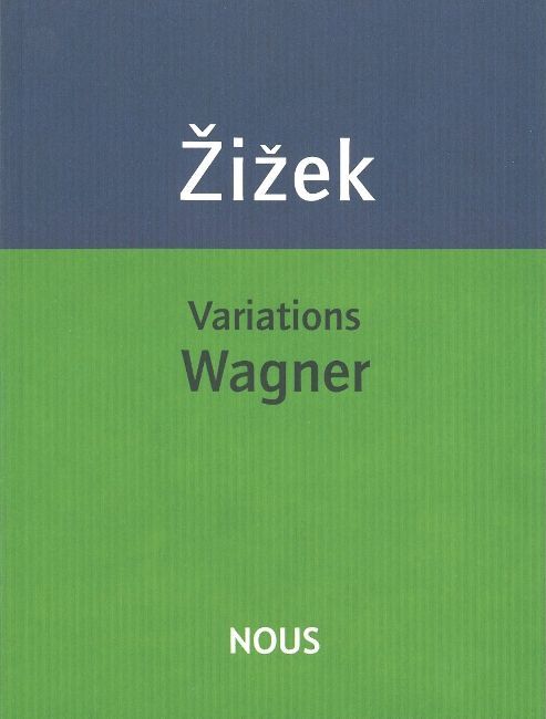 Knjiga Variations Wagner Slavoj Žižek