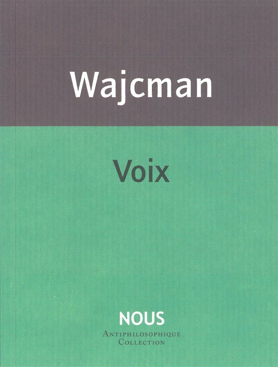 Kniha Voix Gerard Wajcman