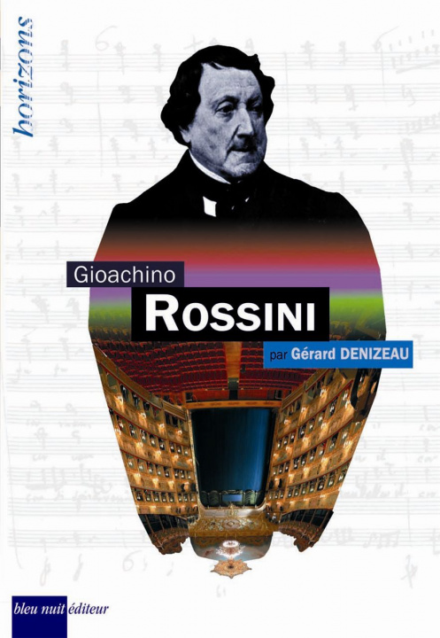 Книга Gioachino Rossini Gerard Denizeau