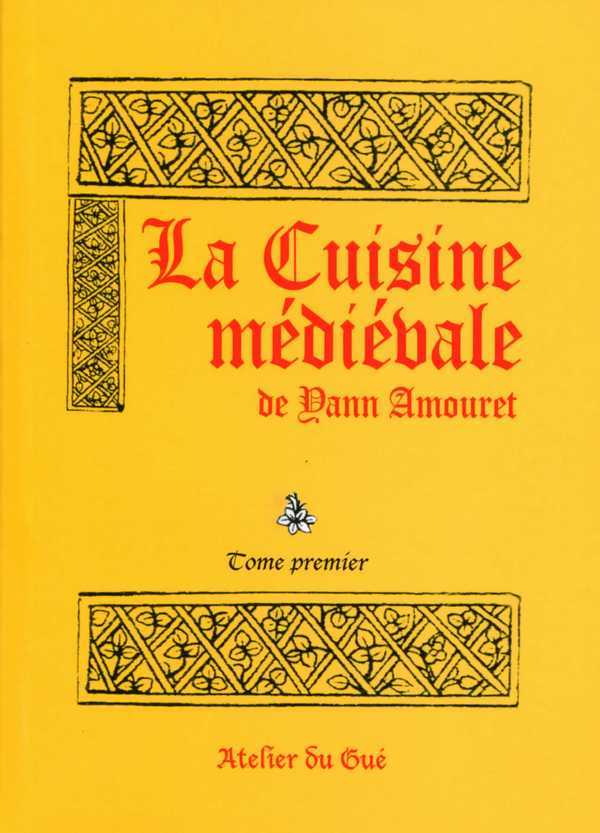 Carte La Cuisine Medievale 1 Amouret Yann