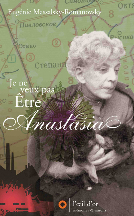 Knjiga Je ne veux pas être Anastasia Massalsky-Romanovsky