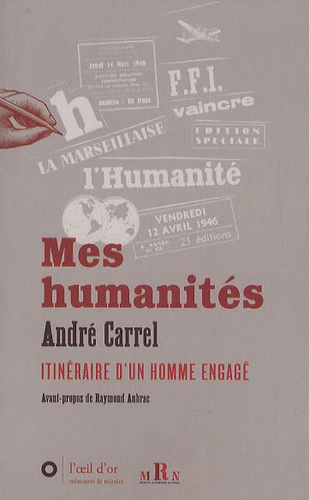 Knjiga Humanités (Mes) ANDRE CARREL