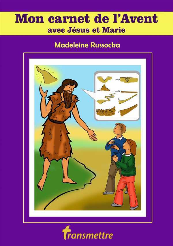 Knjiga Mon carnet de l'Avent avec Jésus et Marie RUSSOCKA MADELEINE