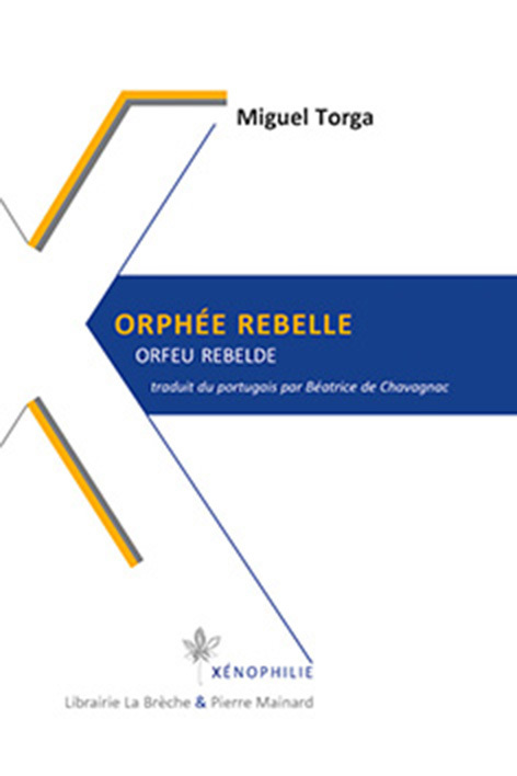 Kniha ORPHEE REBELLE édition bilingue, traduction par B. de Chavagnac Torga