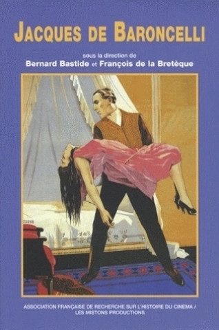 Knjiga JACQUES DE BARONCELLI BASTIDE BERNARD