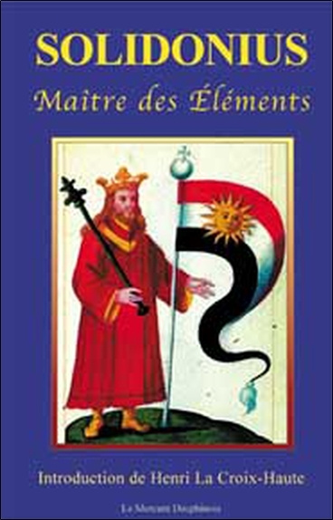 Knjiga Solidonius - Maître des Eléments La Croix-Haute