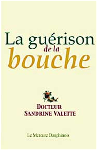 Carte La guérison de la bouche Valette