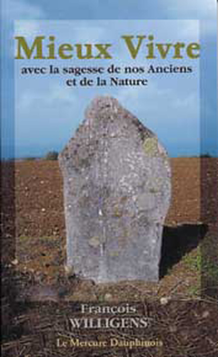 Buch Mieux Vivre avec la sagesse de nos Anciens et de la Nature Willigens