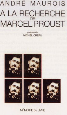 Book A la recherche de Marcel Proust André Maurois