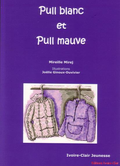 Knjiga Pull blanc et Pull Mauve Mirej