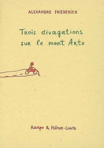 Книга TROIS DIVAGATIONS SUR LE MONT ARTO ALEXANDRE FRIEDERICH