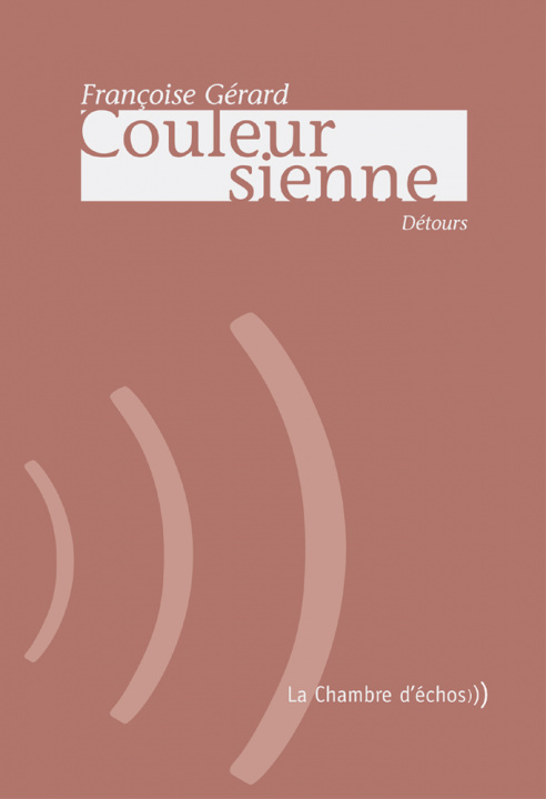 Knjiga Couleur Sienne Gérard
