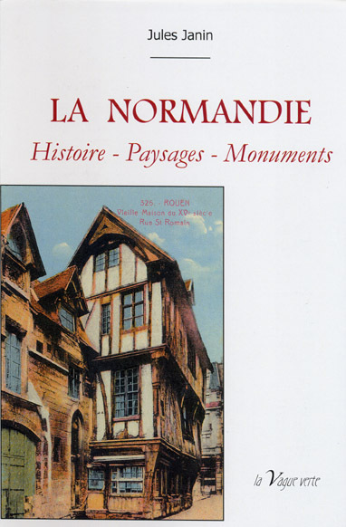 Kniha LA NORMANDIE Histoire - Paysages - Monuments Janin