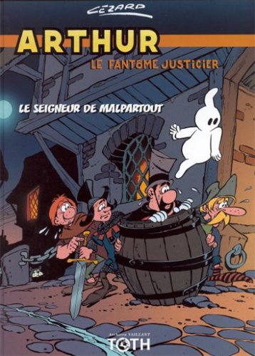 Könyv Arthur le fantôme T03 Le seigneur Malpartout Jean Cézard