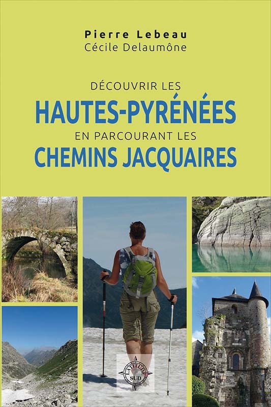 Carte Découvrir les Hautes-Pyrénées en parcourant les Chemins Jacquaires Lebeau