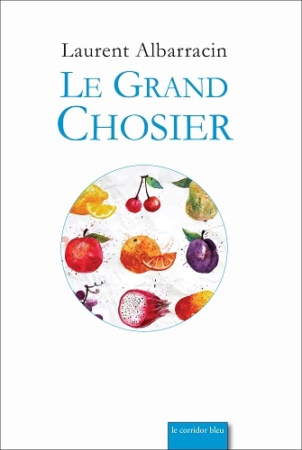Kniha Le grand chosier Albarracin
