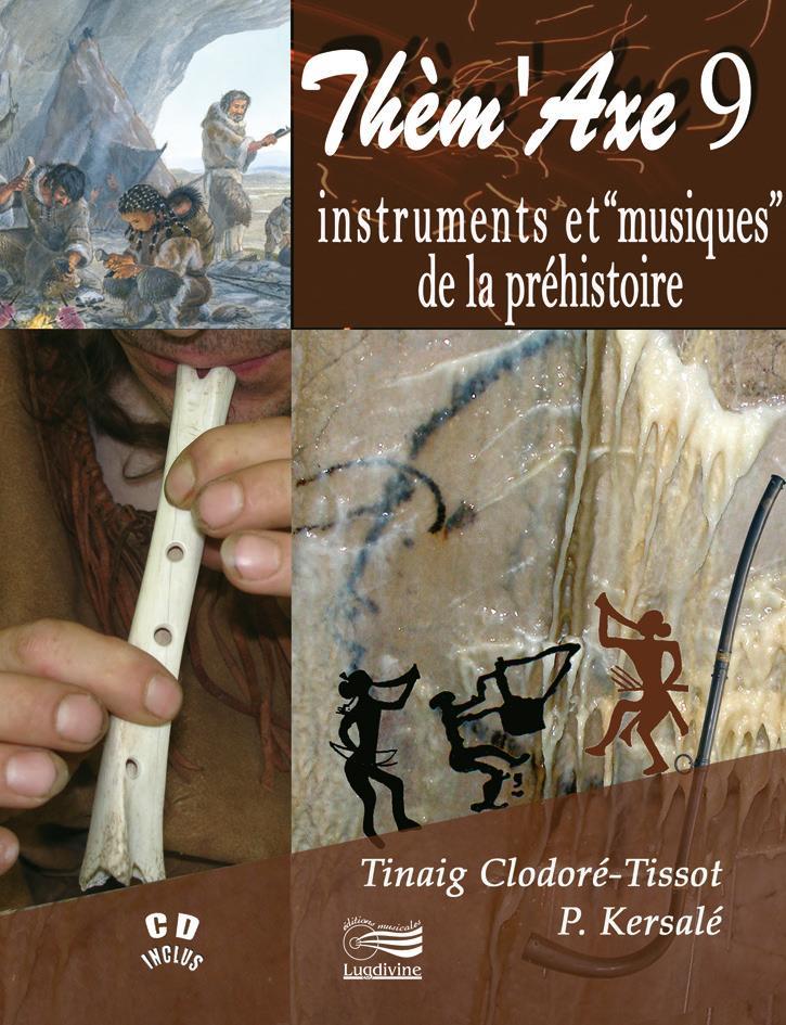 Knjiga INSTRUMENTS ET MUSIQUES DE LA PREHISTOIRE Clodoré-Tissot