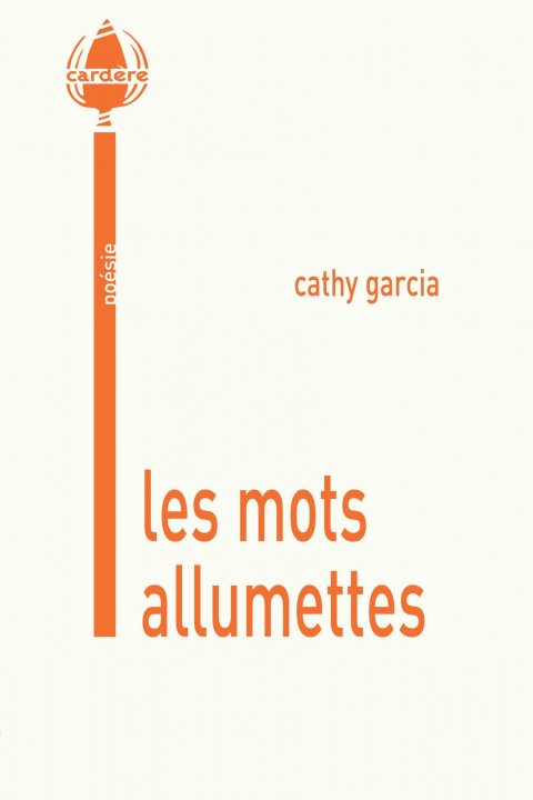 Kniha les mots allumettes Cathy