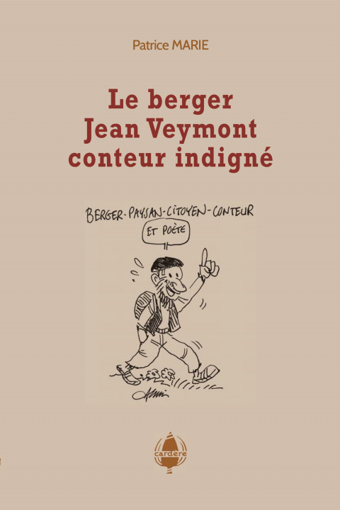 Kniha Le berger Jean Veymont, conteur indigné Patrice