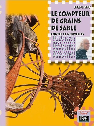 Knjiga Le Compteur de grains de sables (contes & nouvelles) FRED FORT