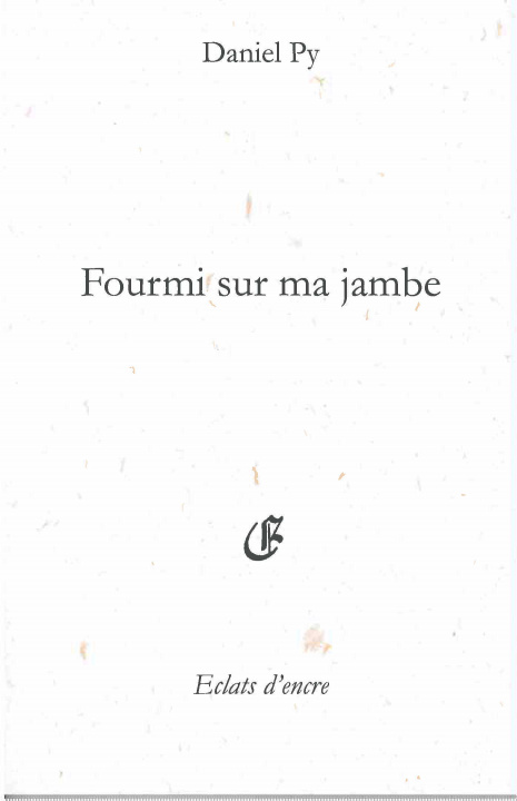 Kniha FOURMI SUR MA JAMBE Py