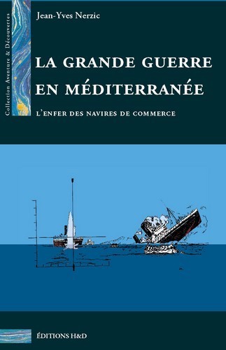 Книга La grande guerre en mediterranee NERZIC