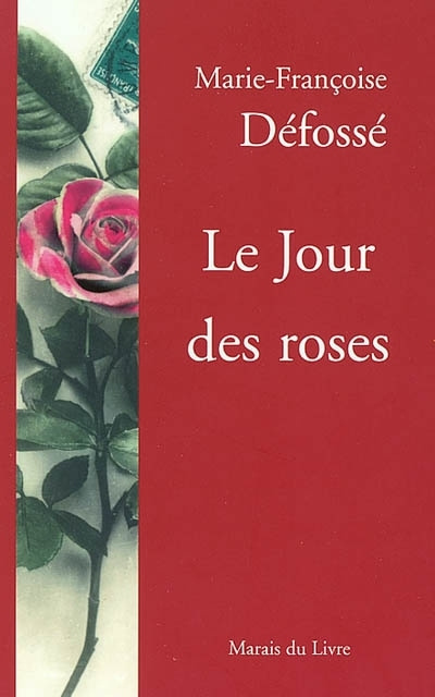 Book LE JOUR DES ROSES M.F.