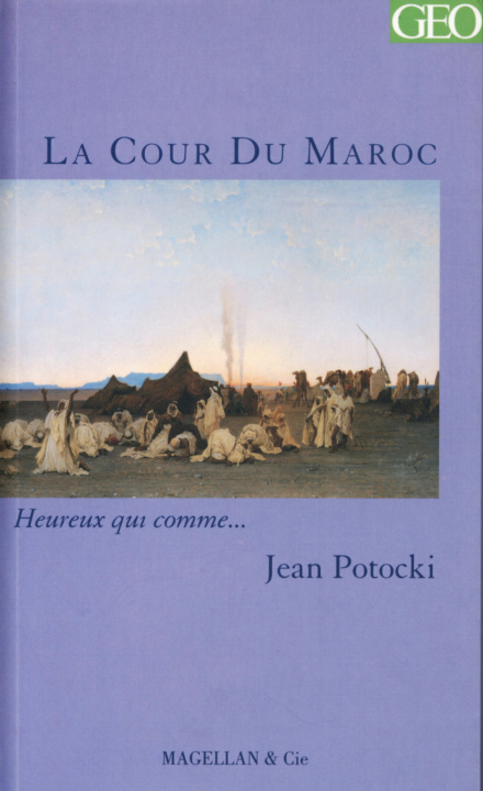 Kniha La cour du Maroc - journal de voyage Potocki