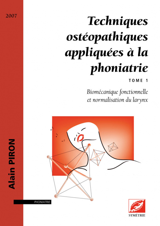 Kniha Techniques ostéopathiques appliquées à la phoniatrie PIRON