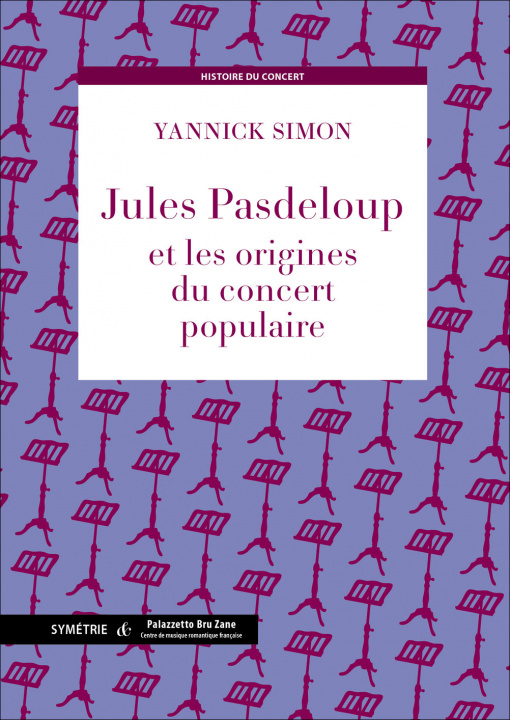 Kniha Jules Pasdeloup et les origines du concert populaire SIMON
