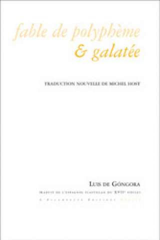 Kniha Fable de Polyphème et Galatée Luis De Gongora