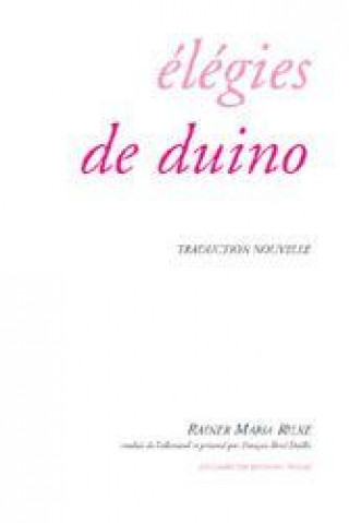 Knjiga Élégies de Duino Rainer Maria Rilke