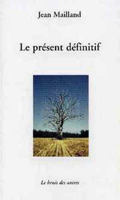 Boek Le présent définitif Mailland