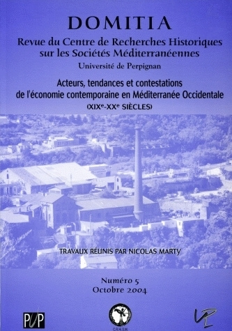 Kniha DOMITIA, N 5/2004. ACTEURS, TENDANCES ET CONTESTATIONS DE L'ECONOMIE CONTEMPORAINE EN MEDITERRANEE O MARTY  NICOLAS