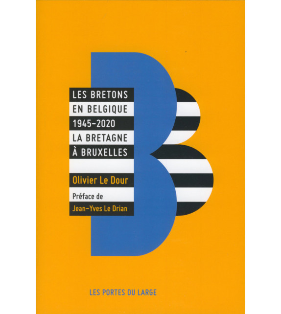 Kniha LES BRETONS EN BELGIQUE 1945-2020 LE DOUR