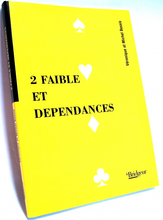 Book 2 FAIBLE ET DEPENDANCES BESSIS