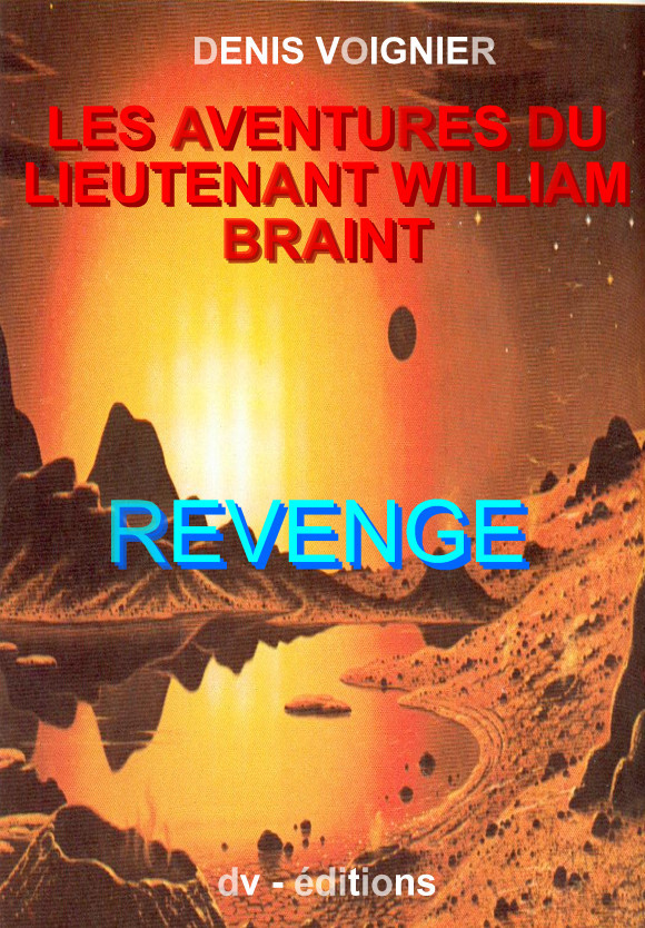 Könyv Revenge / Lieutenant William Braint T2 Voignier