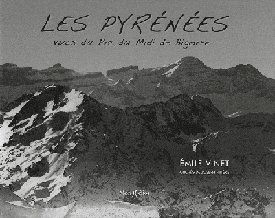Carte Pyrénées vues du pic du Midi de Bigorre (Les) FITTERE Joseph