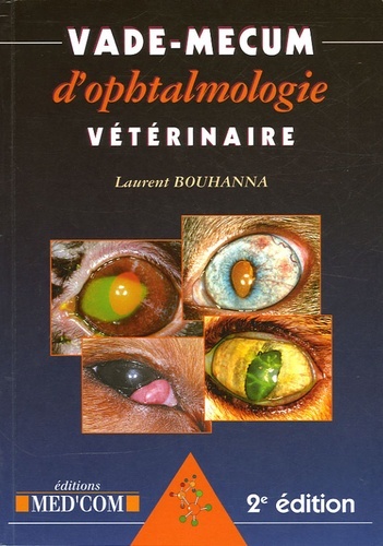 Buch VADEMECUM D OPHTALMOLOGIE VETERINAIRE 2E EDITION BOUHANNA L