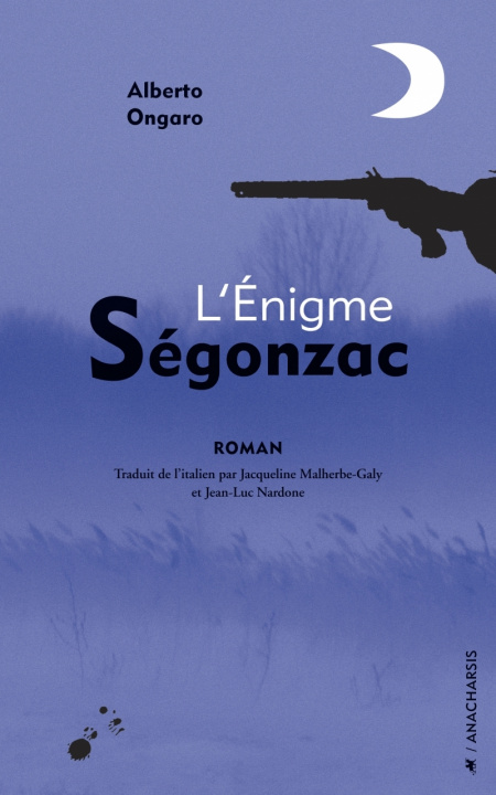 Kniha L'ENIGME SEGONZAC Alberto ONGARO