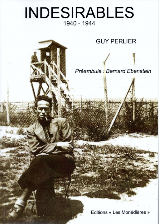 Knjiga Indésirables 1940-1944 Guy